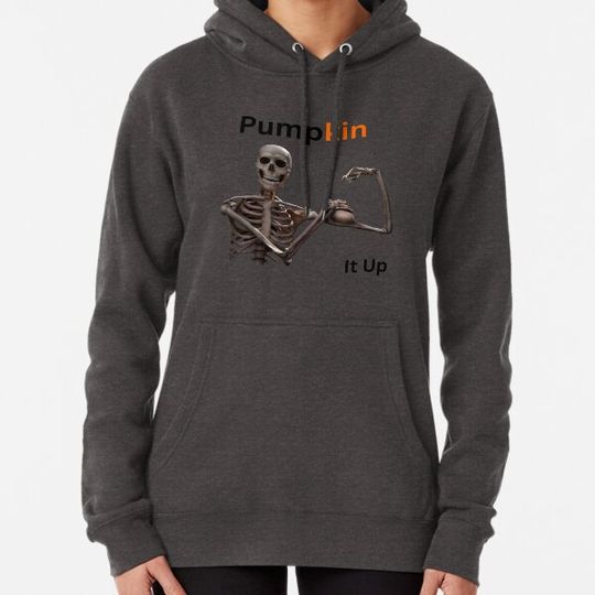 Discover Pumpkin It Up Hoodies