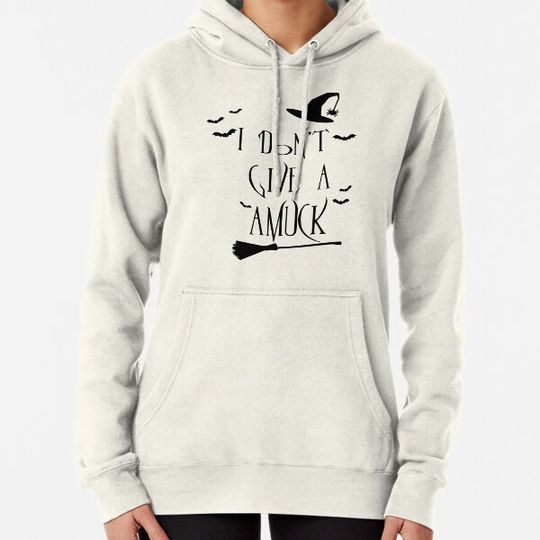 Discover I dont give a amuck Hoodies