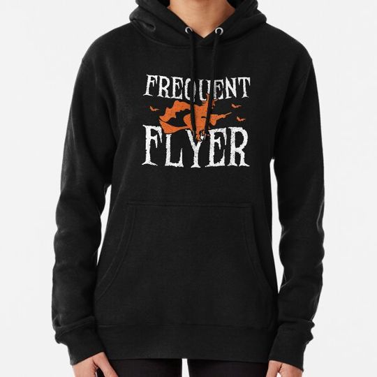 Discover Frequent Flyer - Witch Halloween Funny Hoodies
