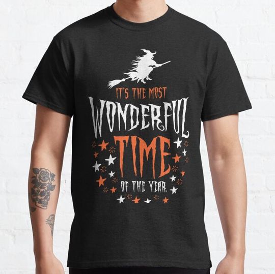 Discover It’s the Most Wonderful Time of the Year! Happy Halloween! T-shirts