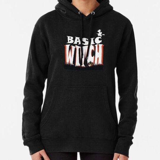 Discover Copy of BASIC WITCH, Gifts For Lovers Autumn man Women Grandma Mother Best Friend On Thanksgiving halloween, illustration design tee Hoodies