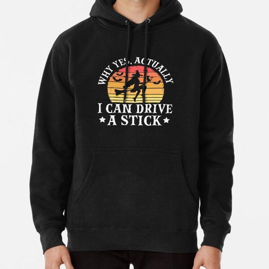 Discover Why Yes Actually I Can Drive A Stick - Vintage Sunset Funny Halloween Witch Costume Hoodies