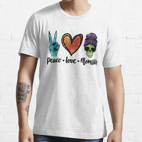 Discover Peace Love Momster T-shirts