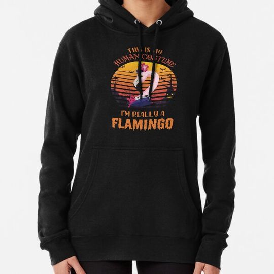 Discover This Is My Human Costume I'm Really A Flamingo Halloween Hoodies