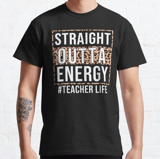 Discover Paraprofessional Straight Outta Energy Teacher Life Cheetah T-shirts