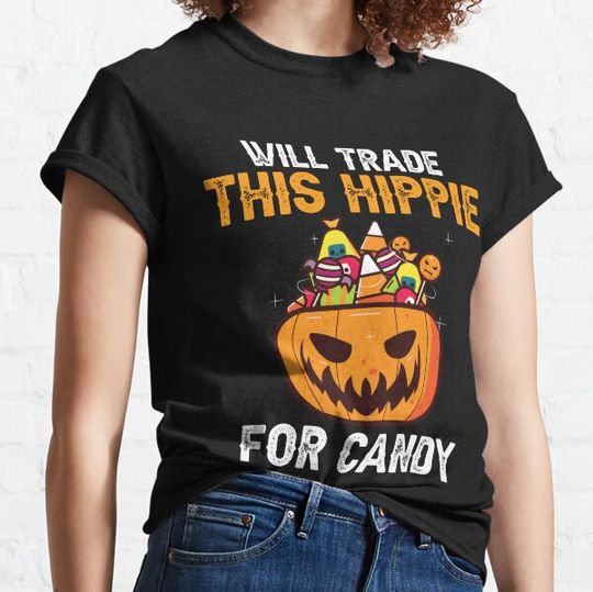 Discover Halloween Will Trade THIS HIPPIE For Candy Treat Pumpkin T-shirts