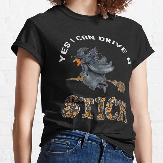 Discover Yes I Can Drive A Stick, Witchy Mama T-shirts