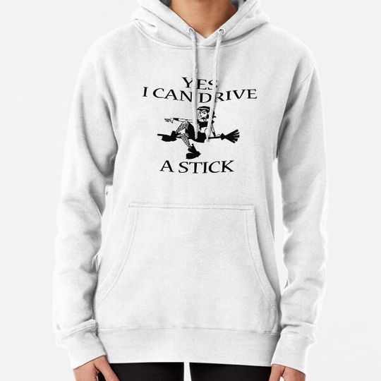 Discover Yes I Can Drive A Stick Hoodies