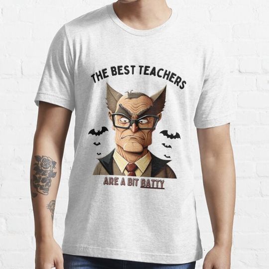 Discover The Best Teachers are a Bit Batty T-shirts