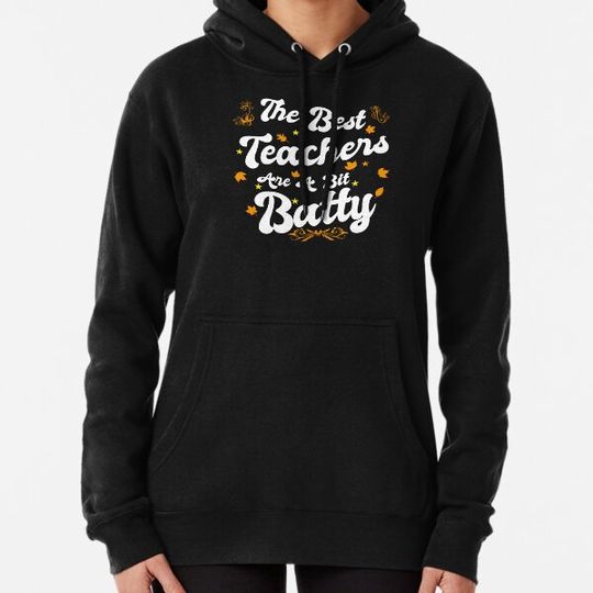 Discover The Best Teachers Are A Bit Batty Hoodies