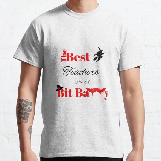 Discover The best teachers are a bit batty , Sticker and Magnet T-shirts