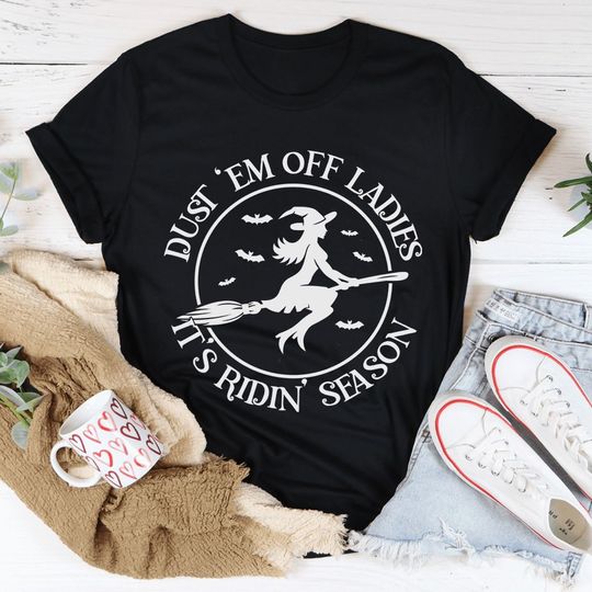 Discover Dust 'em Off Riding Season Shirt
