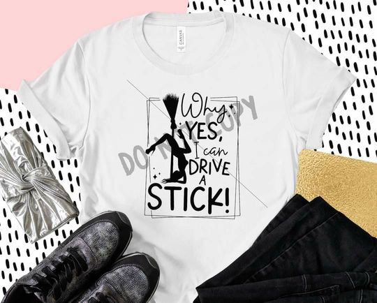 Discover Can Drive A Stick Broomstick T-Shirt
