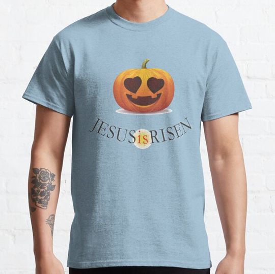 Discover Jesus is Risen 2 - Love Pumpkin Halloween T-Shirts T-shirts