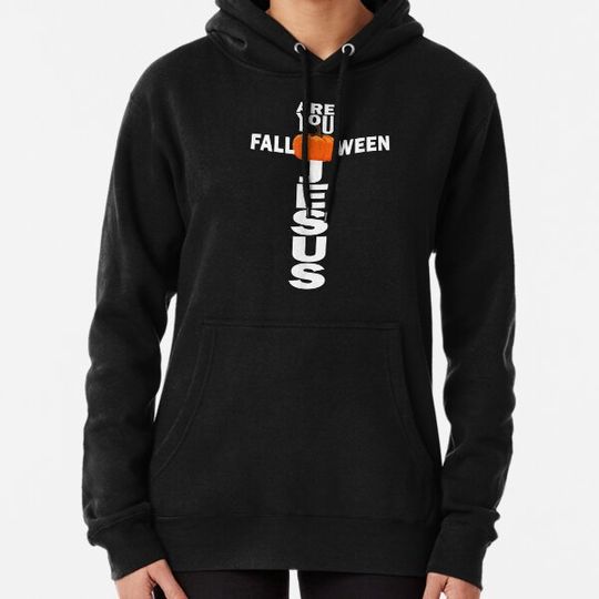 Discover Are You FallOWeen Jesus Halloween Christian Pumpkin Lover Hoodies