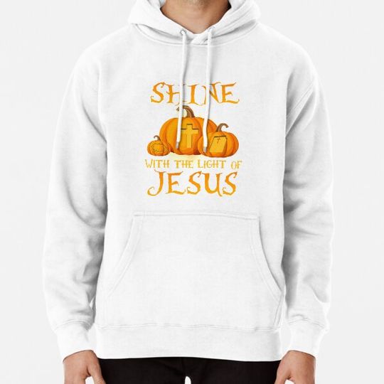 Discover Shine With The Light Of Jesus Christian Halloween Pumpkin Hoodies