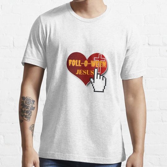 Discover Folloween Jesus T-shirts