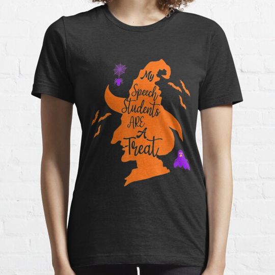 Discover Speech My Students Treat Therapy Slp Halloween T-shirts