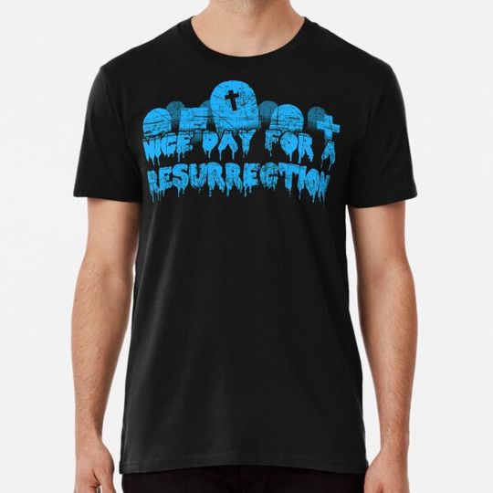 Discover Nice day for a resurrection - blue T-shirts