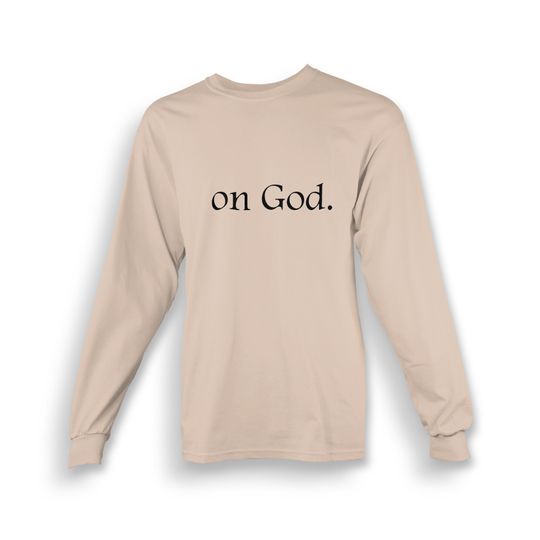 Discover on God. Adult Long Sleeve T-shirt | Made To Order With Love