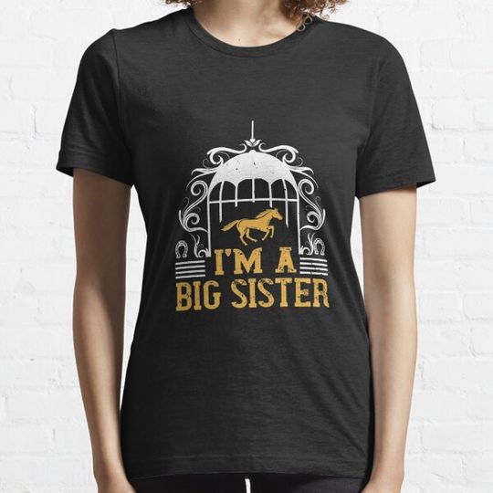 Discover I'm a big sister horse lover gift funny T-shirts