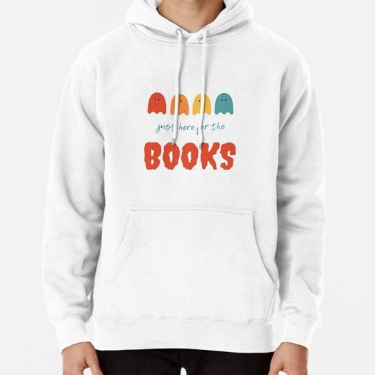 Discover Just here for the books Hoodies