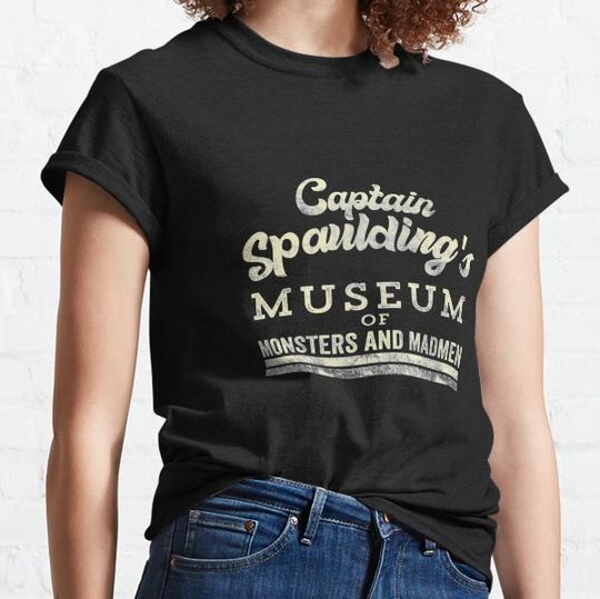 Discover Captain Spaulding's Museum of monsters and madmen T-shirts