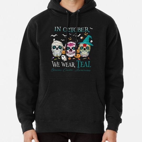 Discover In October We Wear Teal Ovarian Cancer Awareness Hoodies