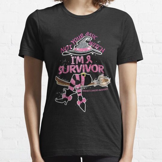 Discover Not Your Basic Witch I'm Survivor Breast Cancer Awareness Classic T-shirts