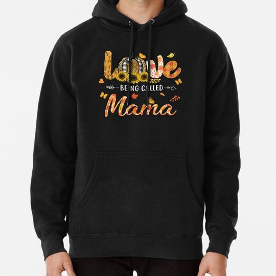 Discover Love Being Called Mama Pumpkin Fall Leaves Hoodies