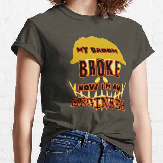 Discover My Broom Broke Now Im An Engineer - Halloween Engineer T-shirts
