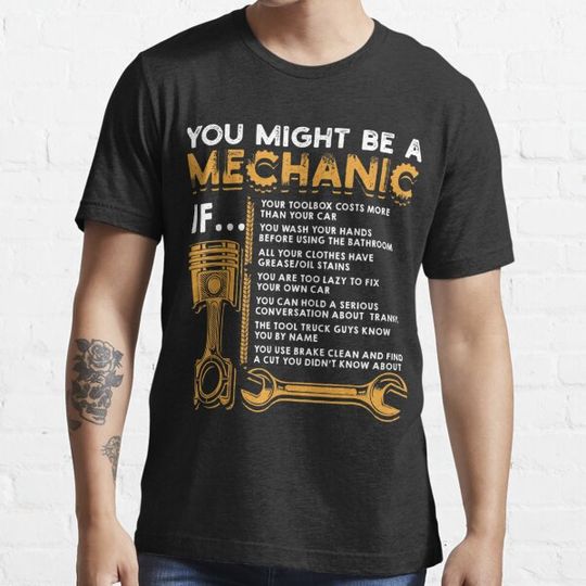 Discover You Might Be A Mechanic If Funny Mechanic Gifts T-shirts