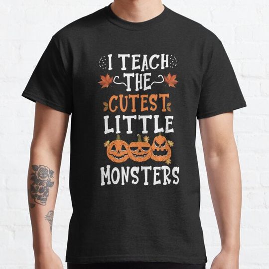 Discover I Teach The Cutest Little Monsters T-shirts
