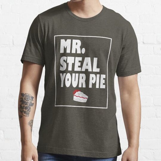 Discover Funny Thanksgiving Quote Mr Steal Your Pie Cool Thanksgiving shirt T-shirts