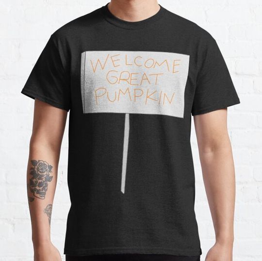 Discover welcome great pumpkin sign T-shirts