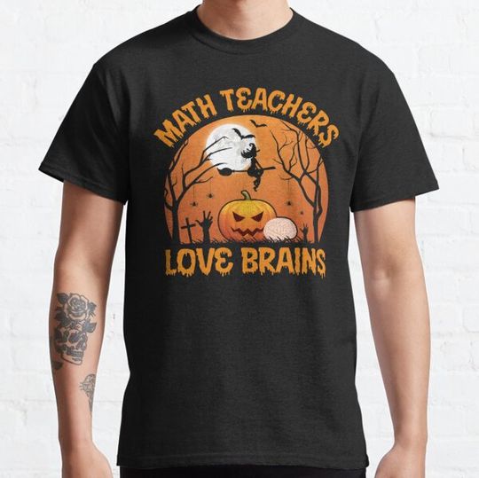 Discover math teachers love brains zombie lover T-shirts