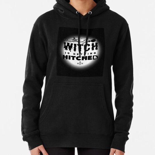 Discover This Witch Is Getting Hitched Hoodies