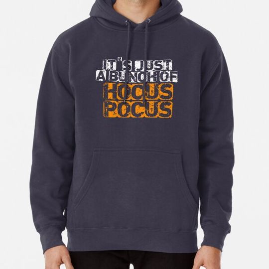 Discover IT'S JUST A BUNCH OF Hoodies