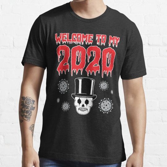 Discover Welcome to my 2020 Nightmare Year Horrible T-shirts