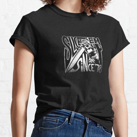 Discover Slice em up since '78 T-shirts