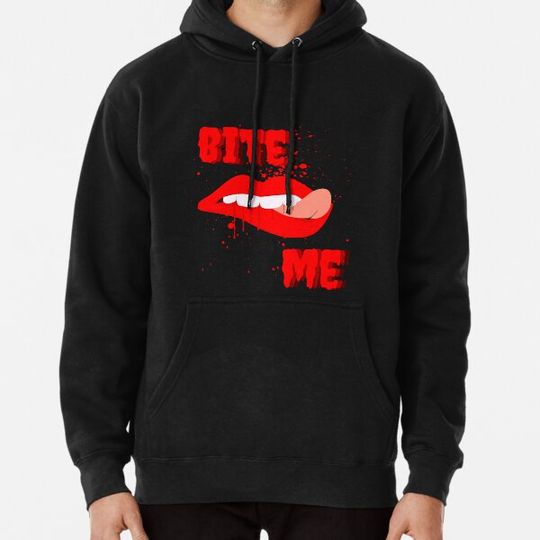 Discover Bite Me Hoodies