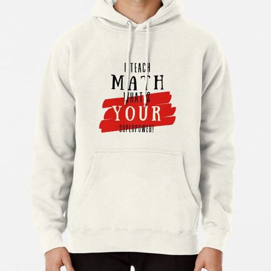 Discover Superhero Math Teacher Appreciation Hoodies
