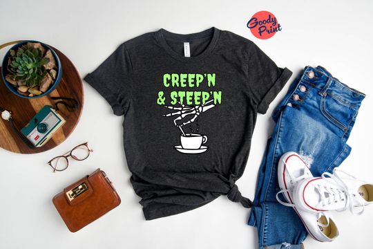 Discover Family Horror Tea Lover Shirt, Creep'n and Steep'n Shirt,  Tea Drinker Tee, Halloween T-shirt