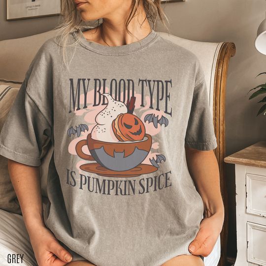 Discover My Blood Type is Pumpkin Spice T-Shirt