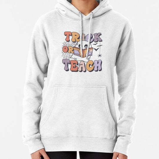Discover Trick or Teach Groovy Style ghost Halloween Women Teachers Gifts Hoodies