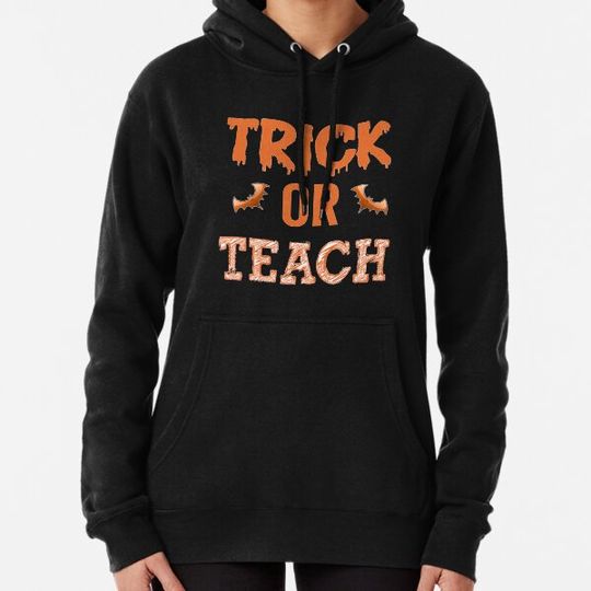 Discover Trick or teach vibes Hoodies