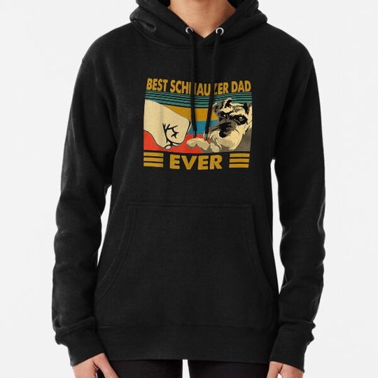Discover Schnauzer Gifts Best Schnauzer Dad Ever-Dog lovers's Gift Hoodies