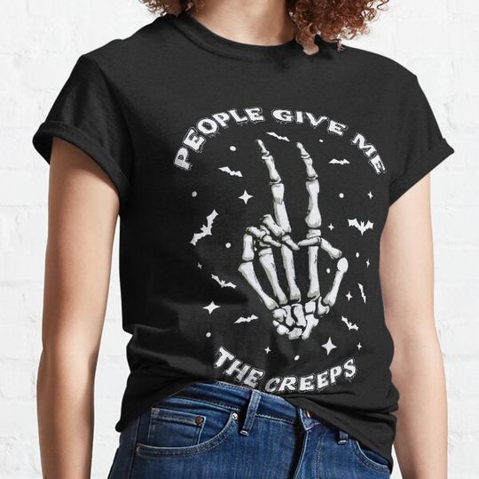Discover People Give Me The Creeps Halloween, Horror, Horror Gift, Skeleton Hand, Witch Vibes Essential Shirt T-shirts