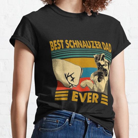 Discover Schnauzer Gifts Best Schnauzer Dad Ever-Dog lovers's Gift T-shirts