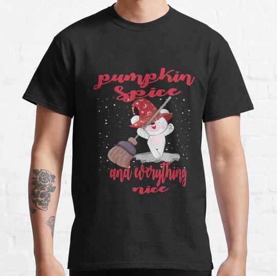Discover Pumpkin spice and everything nice T-shirts